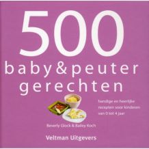  Kinderkookboek 500 Baby & peutergerechten
